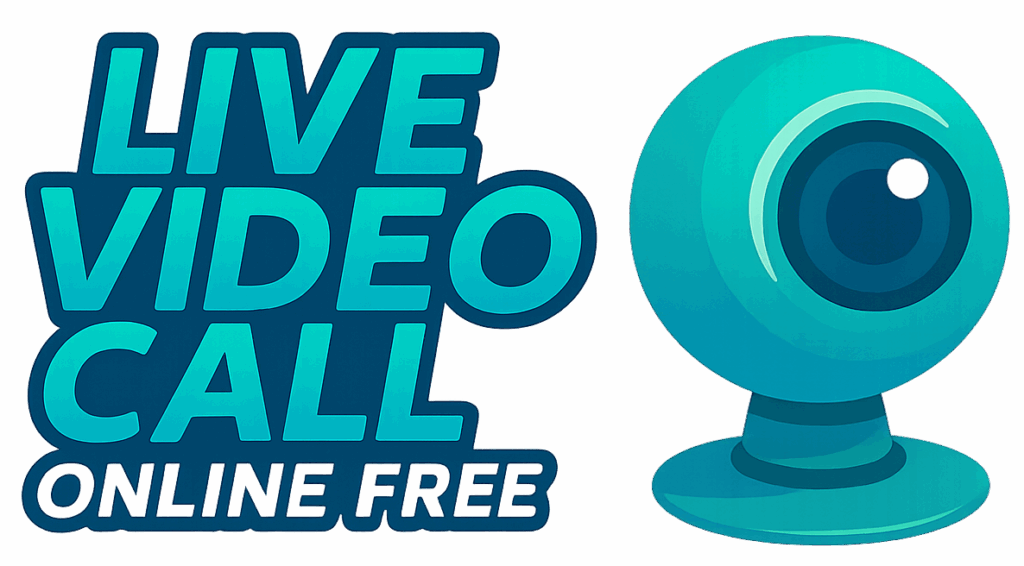 Live Video Call Online Free